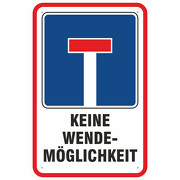 Schild oder Aufkleber Sackgasse keine Wendemöglichkeit 3 Größen