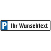 Schild Parkplatz mit Wunschtext 50 x 11 cm 3mm Aluverbund Parken 