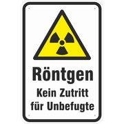 Schild Röntgen kein Zutritt für Unbefugte 3 mm Aluverbund