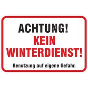 Schild Achtung kein Winterdienst Hinweisschild 3 mm Aluverbund