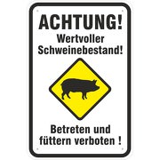 Schild Achtung wertvoller Schweinebestand Schweine Aluverbund