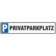Schild Privatparkplatz 50 x 11 cm 3mm Aluminium-Verbundmaterial Parkplatz