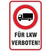 Schild Einfahrt Durchfahrt für LKW verboten 3mm Aluverbund 3 Größen