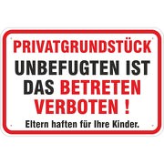 Schild Privatgrundstück Unbefugten ist das Betreten verboten 3 Größen