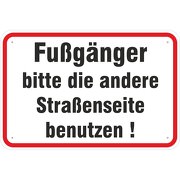 Schild Fußgänger bitte andere Straßenseite benutzen 3mm Alu-Verbund