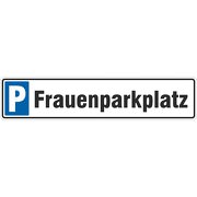 Schild Frauenparkplatz 50 x 11 cm 3mm Aluminium-Verbundmaterial Parkplatz Frauen