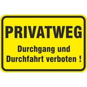 Schild Privatweg Durchgang und Durchfahrt verboten 3 mm Alu Verbund