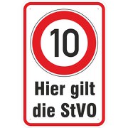 Schild Hier gilt die StVO 10 km/h fahren 3mm Alu-Verbund 3 Größen