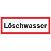 Löschwasser Schild Brandschutz Hinweisschild Feuerwehr Aufkleber