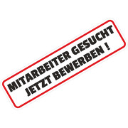 Aufkleber oder Magnetschild Mitarbeiter gesucht Autoschild 30 / 50 cm