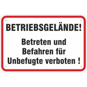 Schild Betriebsgelände Betreten und Befahren verboten 3 mm Alu