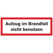 Schild oder Aufkleber Aufzug im Brandfall nicht benutzen 