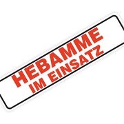 Magnetschild "Hebamme im Einsatz" 30 x 7 cm 0,9mm stark