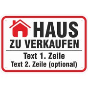 Haus zu verkaufen Schild oder Aufkleber mit Ihrem Wunschaufdruck 20x30 - 40x60 cm