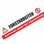 Forstarbeiten Durchgang verboten! Spannbanner Banner Werbebanner Plakat 2,00 x 0,5 Meter