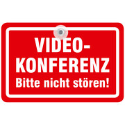 Saugnapfschild Videokonferenz Schild nicht stören oder betreten 20 x 13 cm