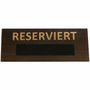 Schild Reserviert TRI mit Kreidetafel zum beschriften Reservierung 