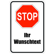 Schild Stop Stopschild personalisierbar mit eigenem Text Druck
