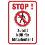 Schild Zutritt nur für Mitarbeiter Hinweisschild 3 mm Aluverbund 3 Größen